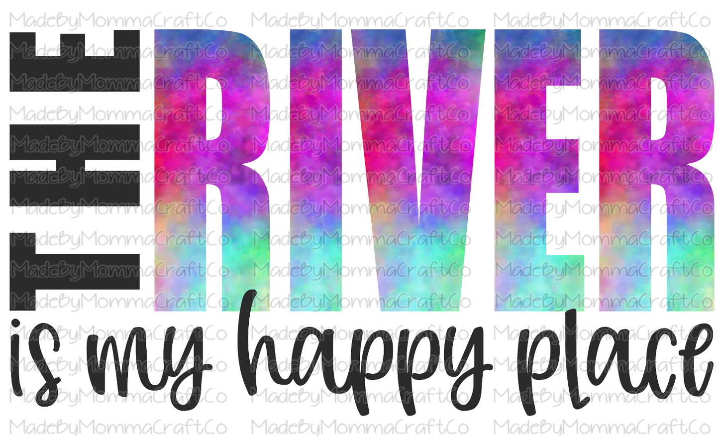 The River is my Happy Place -Cheat Clear Waterslide™ or White Cast Sticker