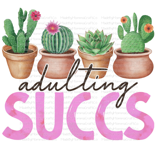 ADULTING SUCCS Cactus -Cheat Clear Waterslide™ or White Cast Sticker