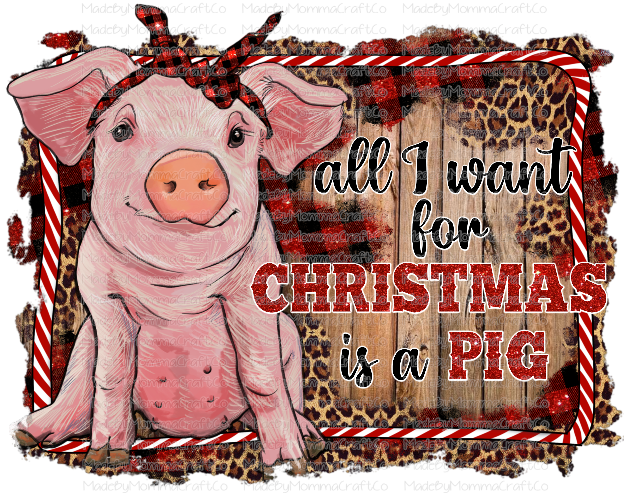 All I Want for Christmas is a Pig - Cheat Clear Waterslide™ or White Cast Sticker