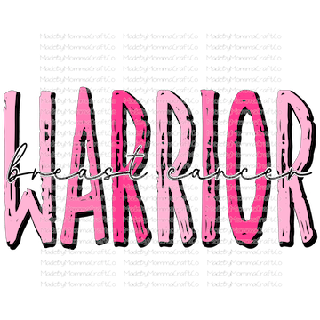 BREAST CANCER WARRIOR -Cheat Clear Waterslide™ or White Cast Sticker