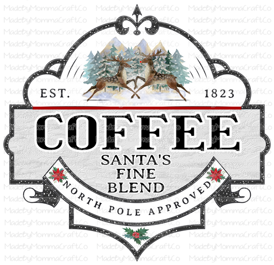 Coffee Santas Finest Blend - Christmas - Cheat Clear Waterslide™ or White Cast Sticker