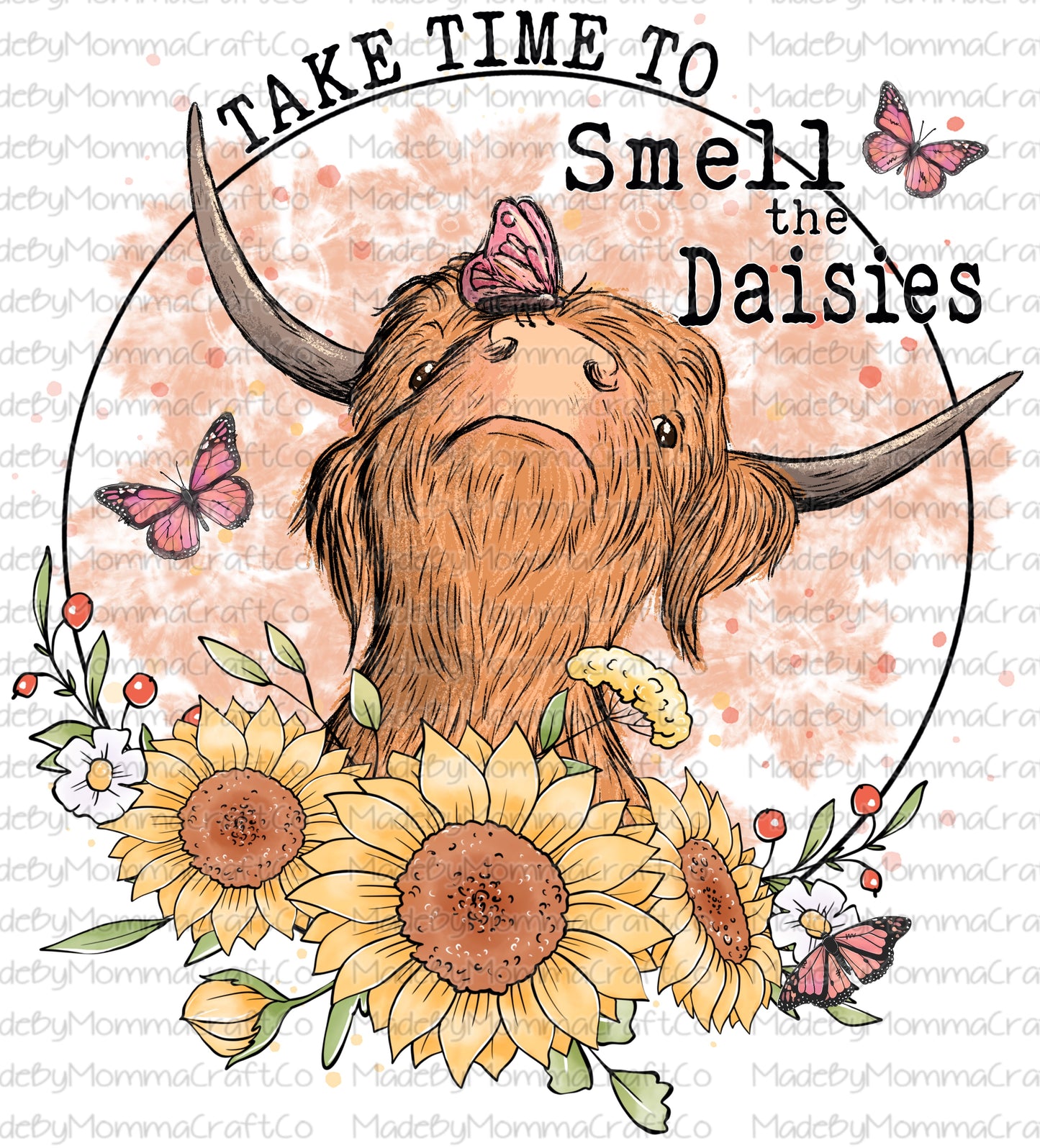 Take time to smell the daisies HIGHLAND COW - Cheat Clear Waterslide Decal or Digital Download