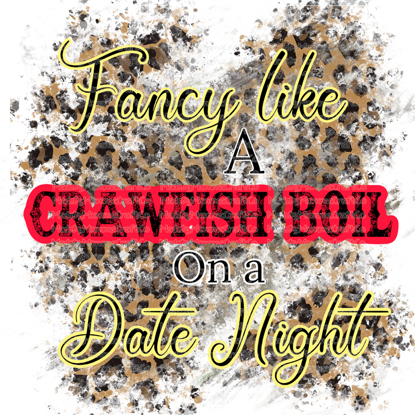 Fancy like a Crawfish Boil on a Date Night - Cheat Clear Waterslide™ or White Cast Sticker