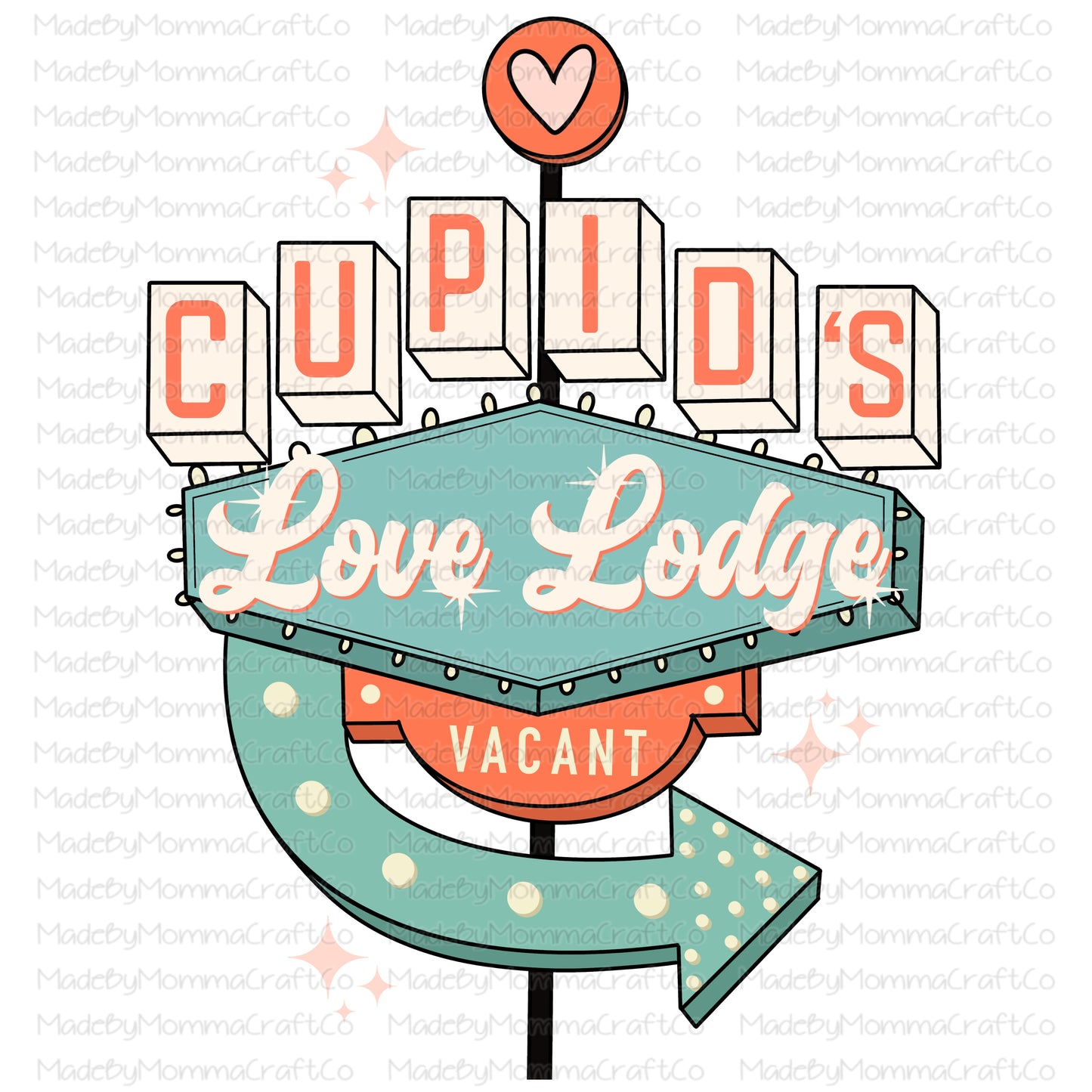 Cupids Love Lodge Vacant valentines - Cheat Clear Waterslide™ or White Cast Sticker