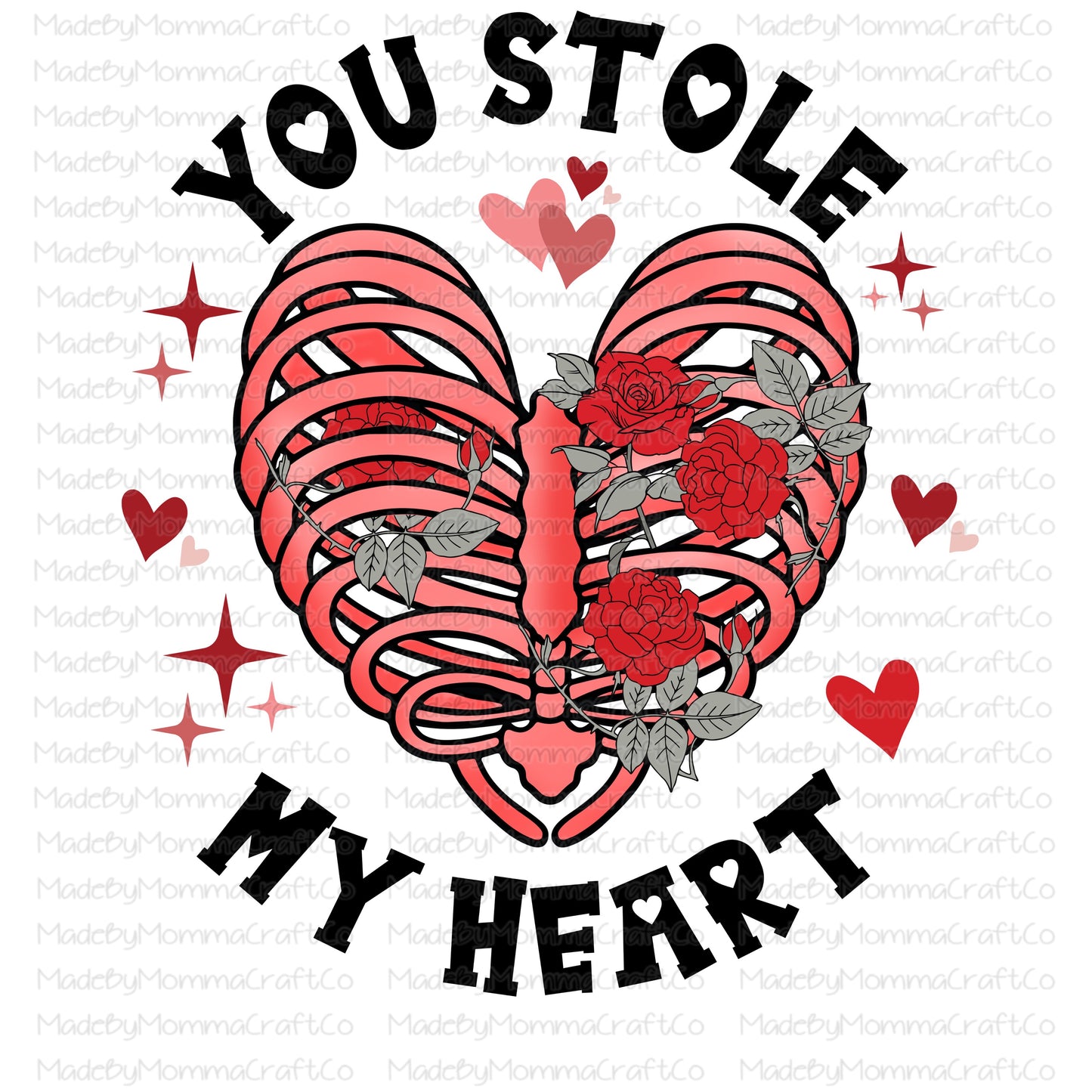 You stole my heart Skeleton valentines - Cheat Clear Waterslide™ or White Cast Sticker