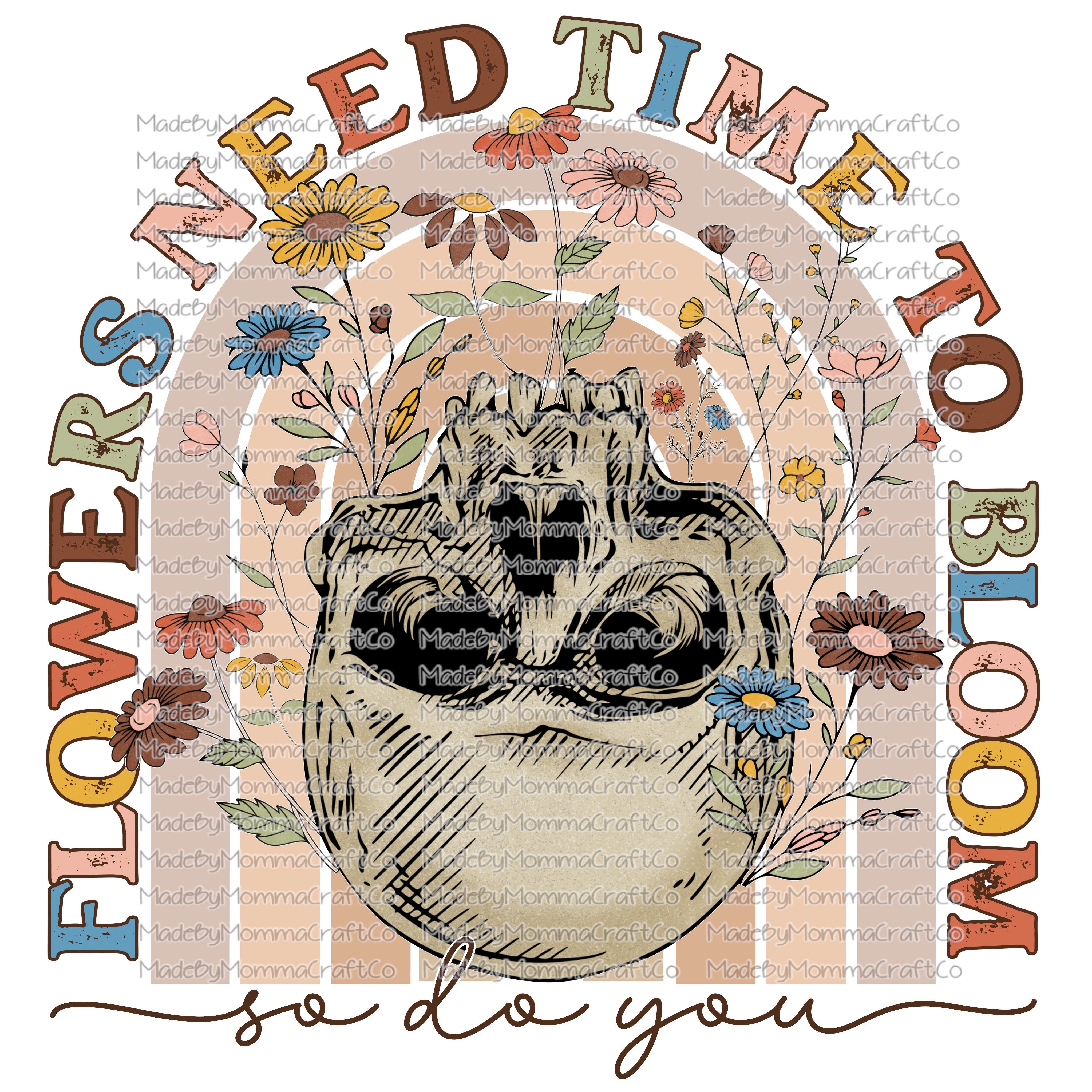 FLOWERS NEED TIME TO BLOOM SO DO YOU Skull - Cheat Clear Waterslide™ or White Cast Sticker