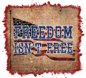 Freedom Isn&#39;t Free Patriotic - Cheat Clear Waterslide™ or White Cast Sticker