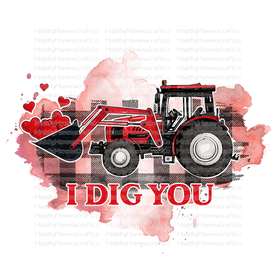 I Dig You Tractor Valentines - Cheat Clear Waterslide™ or White Cast Sticker