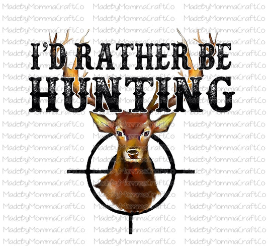 Rather be Hunting Buck - Deer in Crosshairs -Cheat Clear Waterslide™ or White Cast Sticker