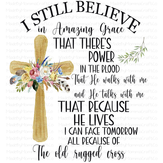 I Still Believe Cross Christian Cheat Clear Waterslide™ or White Cast Sticker Or Digital Download