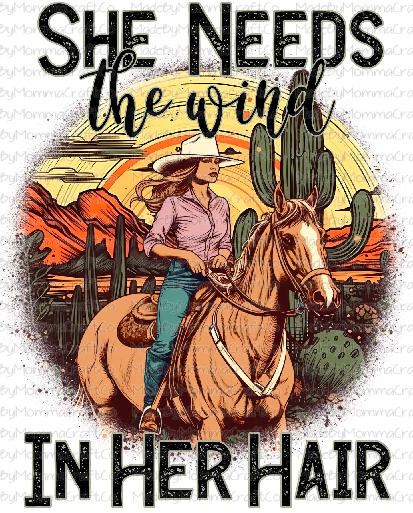 She Needs the Wind in Her Hair Cowgirl Horse Country Western - Cheat Clear Waterslide Decal or Digital Download