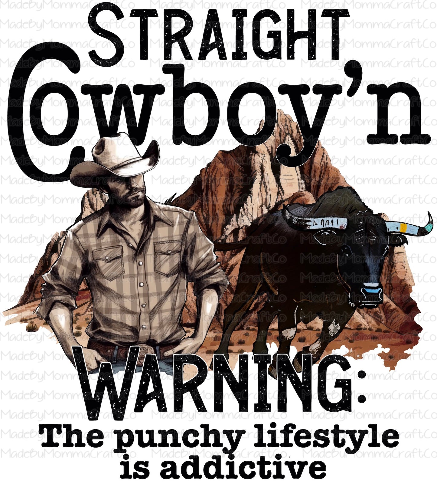 Straight Cowboy'n Punchy Lifestyle Country Western - Cheat Clear Waterslide Decal or Digital Download *Exclusive Design*