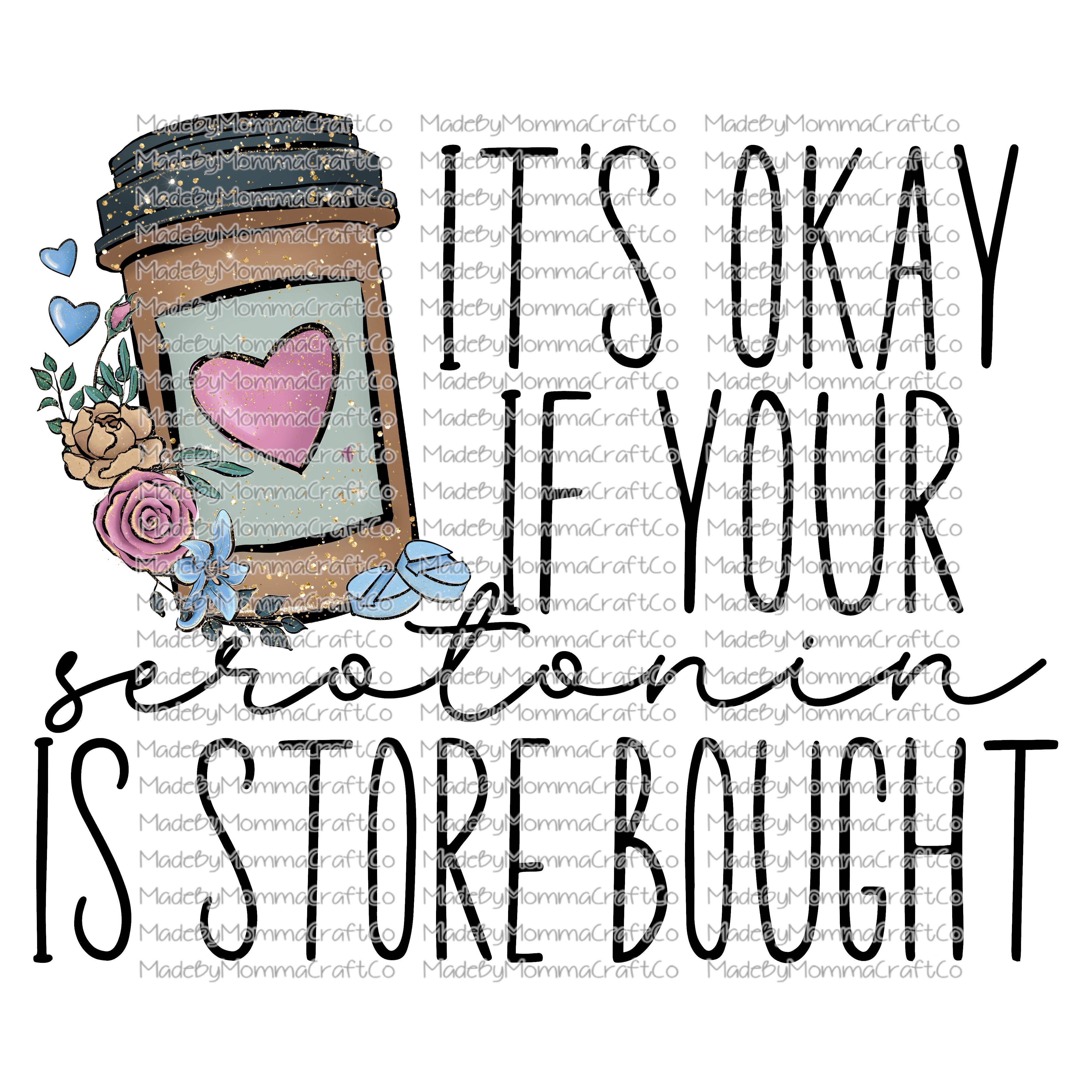 IT&#39;S OKAY IF YOUR SEROTONIN IS STORE BOUGHT - Cheat Clear Waterslide™ or UV DTF Sticker