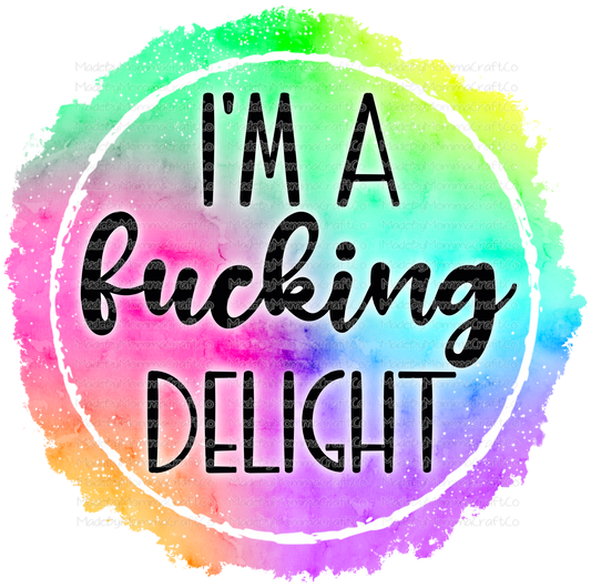 I'm A F'ing Delight Rainbow Adult Humor Cheat Clear Waterslide™ or White Cast Sticker Or Digital Download