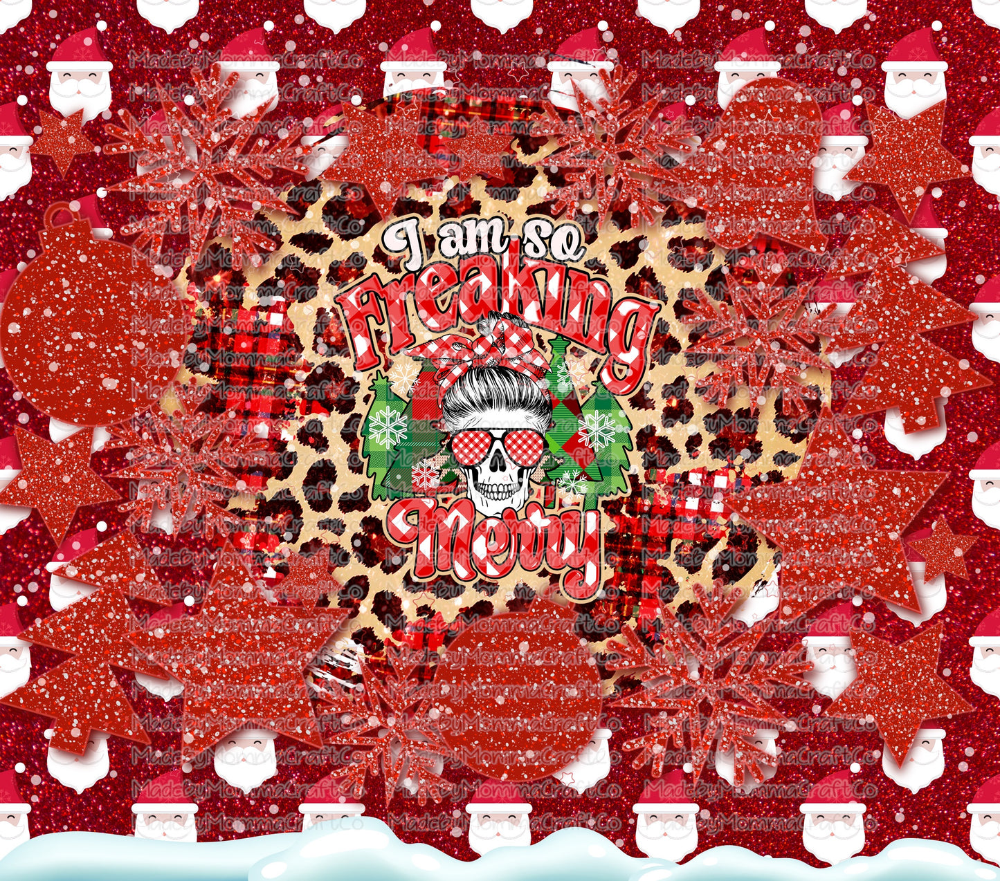 Im So Freaking Merry Christmas Tumbler Wrap - Sublimation Vinyl Or Waterslide Wrap