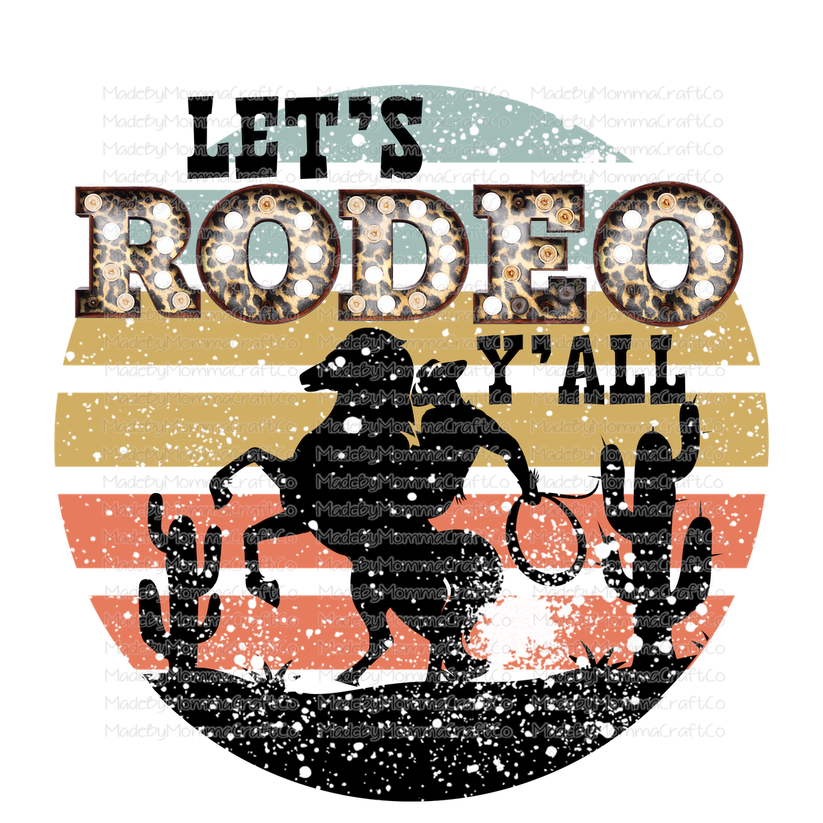 Let&#39;s Rodeo Y&#39;all - Cheat Clear Waterslide™ or White Cast Sticker