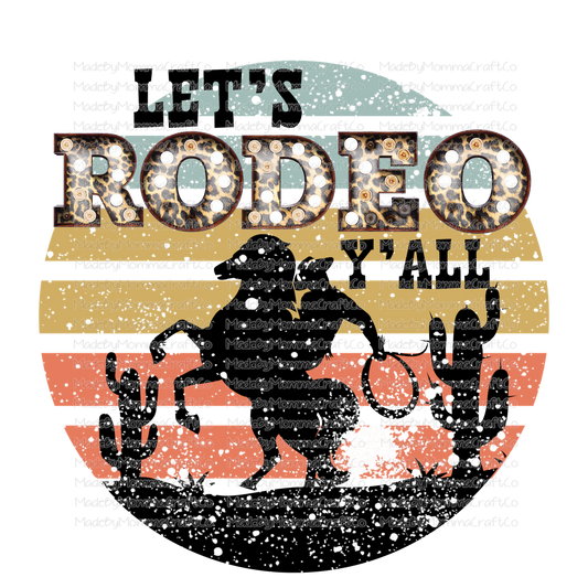 Let's Rodeo Y'all - Cheat Clear Waterslide™ or White Cast Sticker