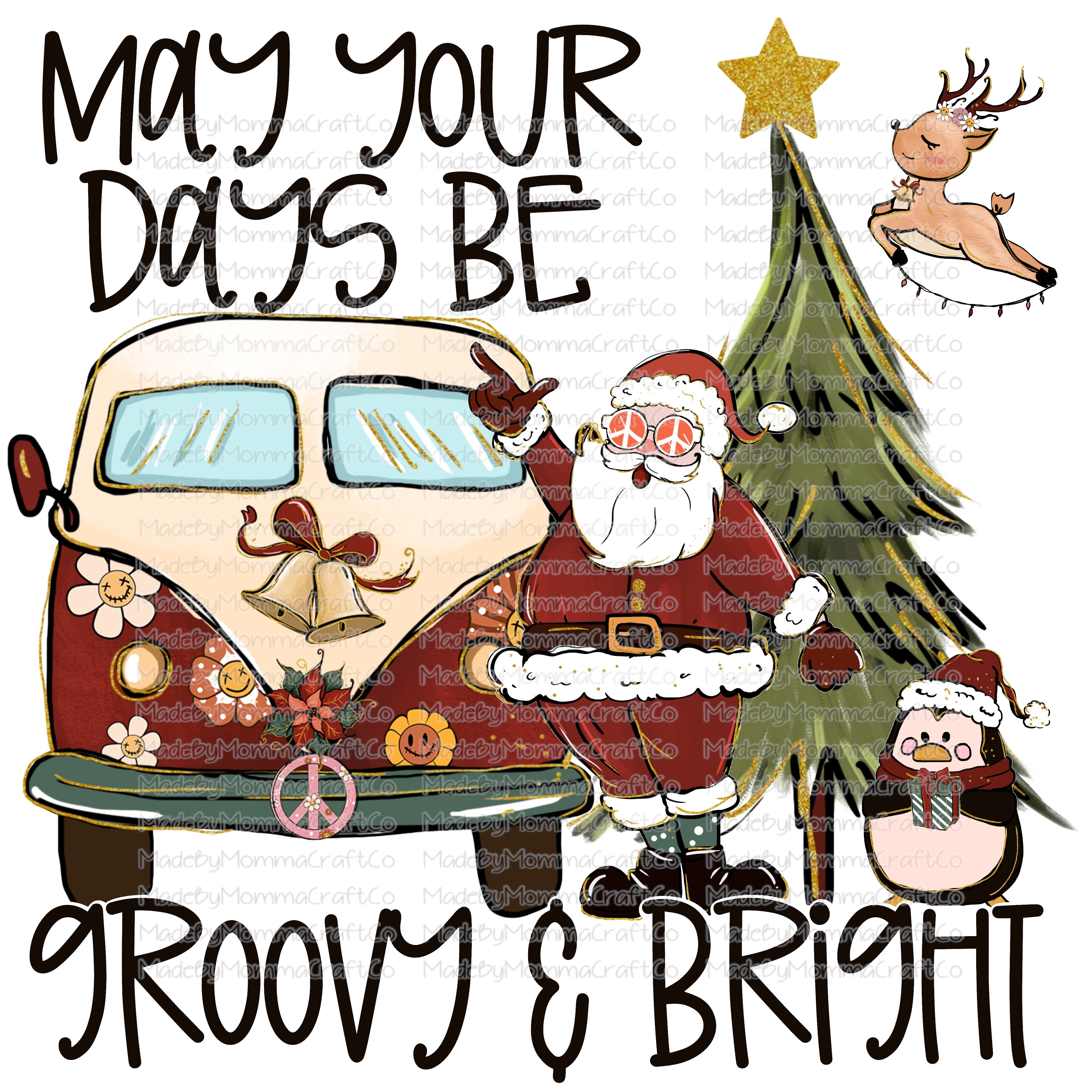 MAY YOUR DAYS BE GROOVY AND BRIGHT Christmas -Cheat Clear Waterslide™ or White Cast Sticker