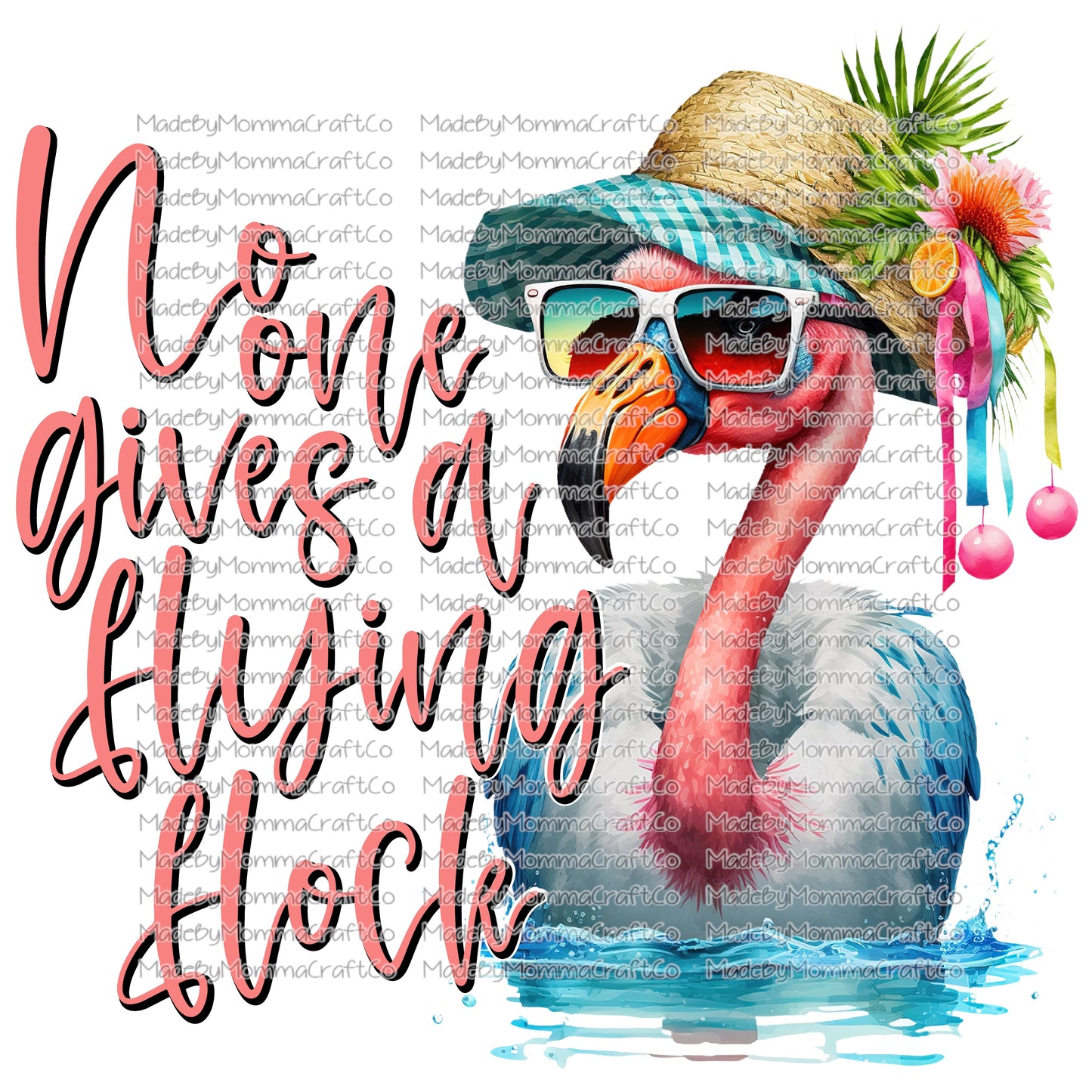 NO ONE GIVES A FLYING FLOCK Flamingo - Cheat Clear Waterslide™ or White Cast Sticker