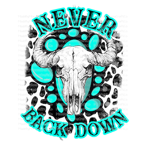 Never Back Down Skull Western - Cheat Clear Waterslide™ or White Cast Sticker