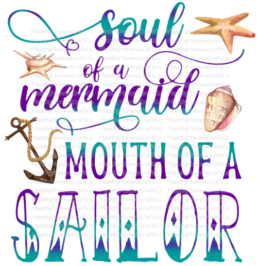 Soul of a Mermaid Mouth of a Sailor - Waterslide Decal or Digital Download