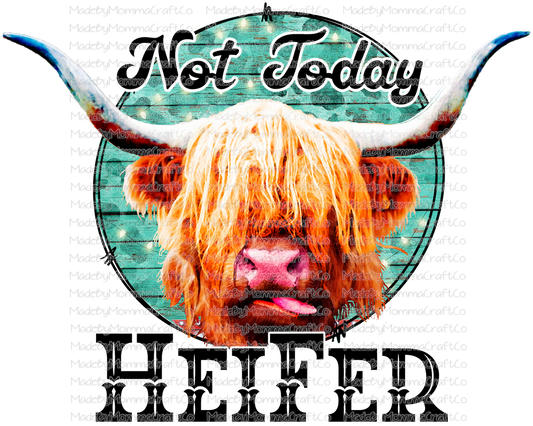 Not Today Heifer Highland Cow - Cheat Clear Waterslide™ or White Cast Sticker