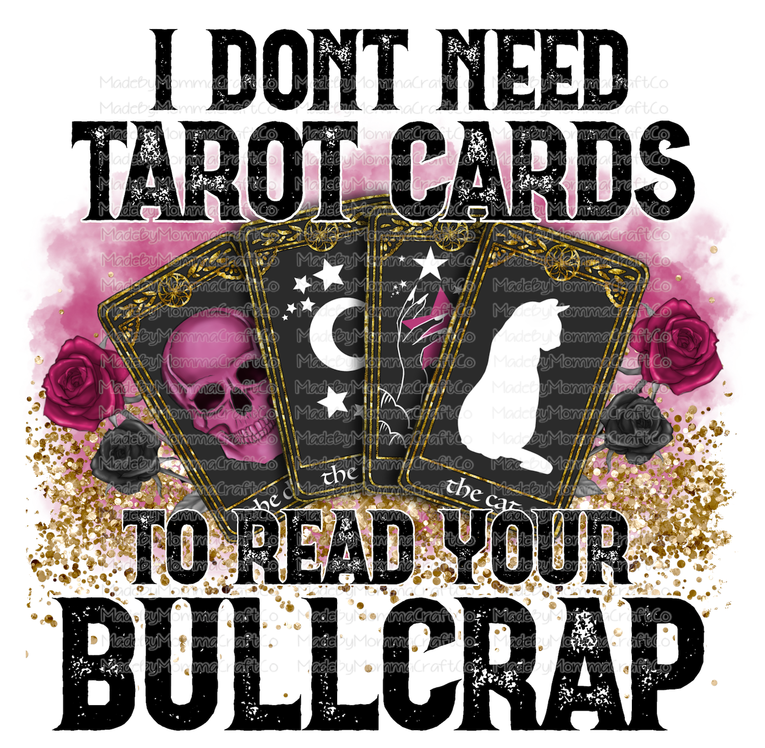 Don&#39;t Need Tarot Cards to Read Your Bullcrap - Cheat Clear Waterslide™ or White Cast Sticker