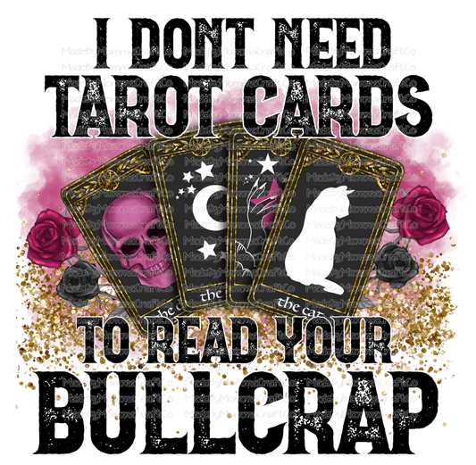 Don't Need Tarot Cards to Read Your Bullcrap - Cheat Clear Waterslide™ or White Cast Sticker