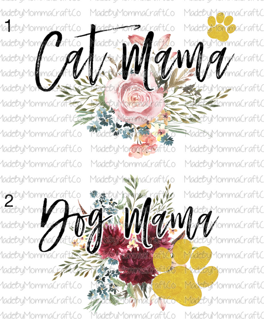 Cat Mama Dog Mama Cheat Clear Waterslide™ or White Cast Sticker