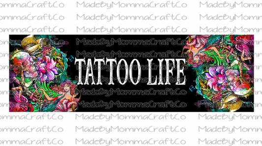 Tattoo Life Pen Wrap - Printed Waterslide or Digital Download