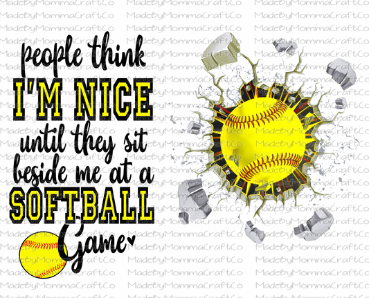 People Think Im Nice Softball Sublimation or Waterslide Wrap - Printed or Digital Download