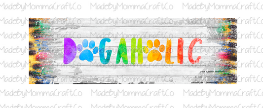 Dogaholic Clear Waterslide Pen Wrap Decal