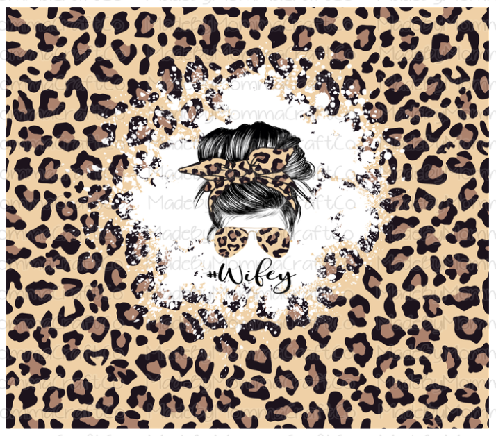 Wifey Leopard Messy Bun Wrap Sublimation or Waterslide Wrap - 20oz and 30oz