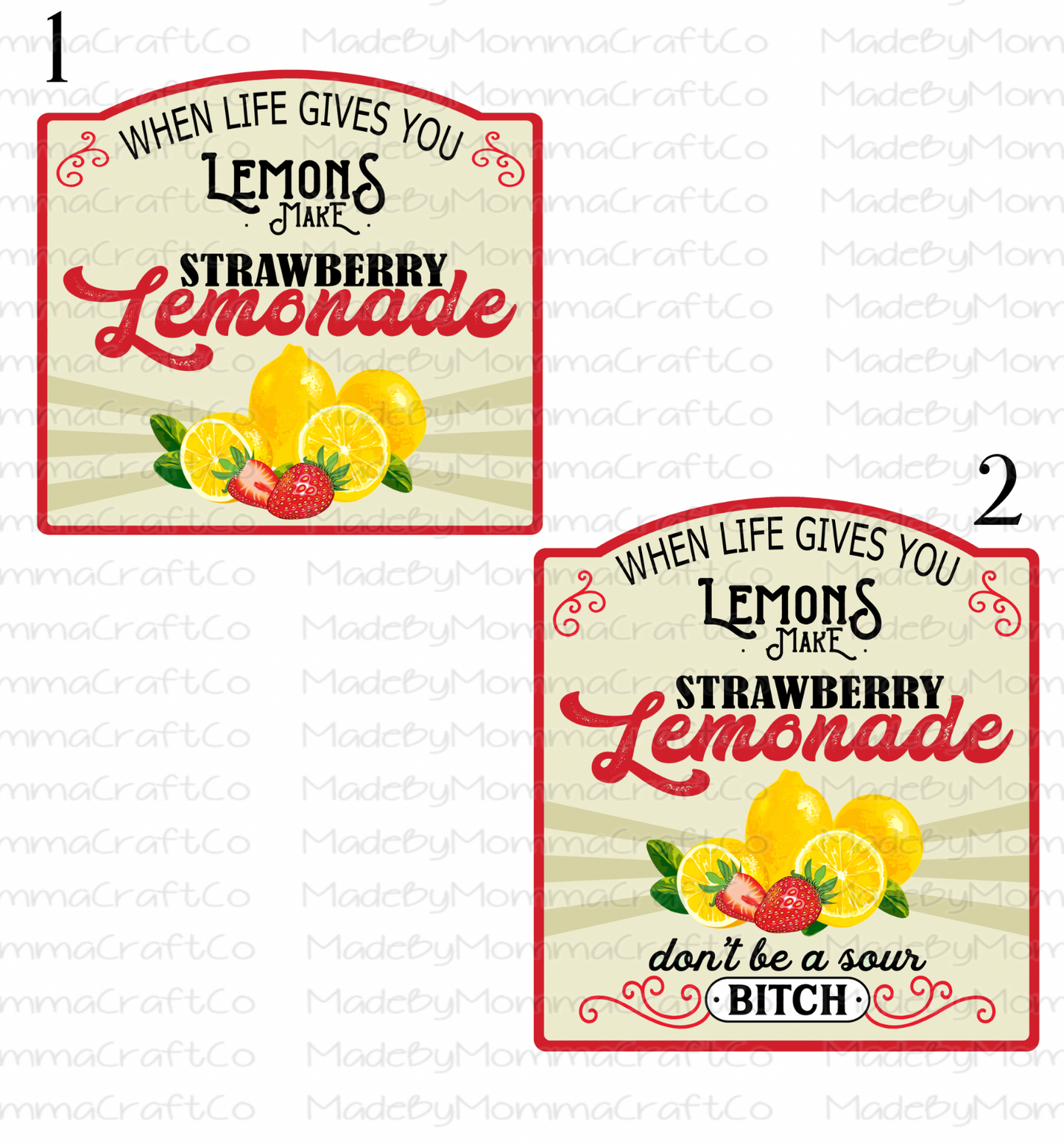 When Life Gives You Lemons Make Strawberry Lemonade Cheat Clear Waterslide™ or White Cast Sticker