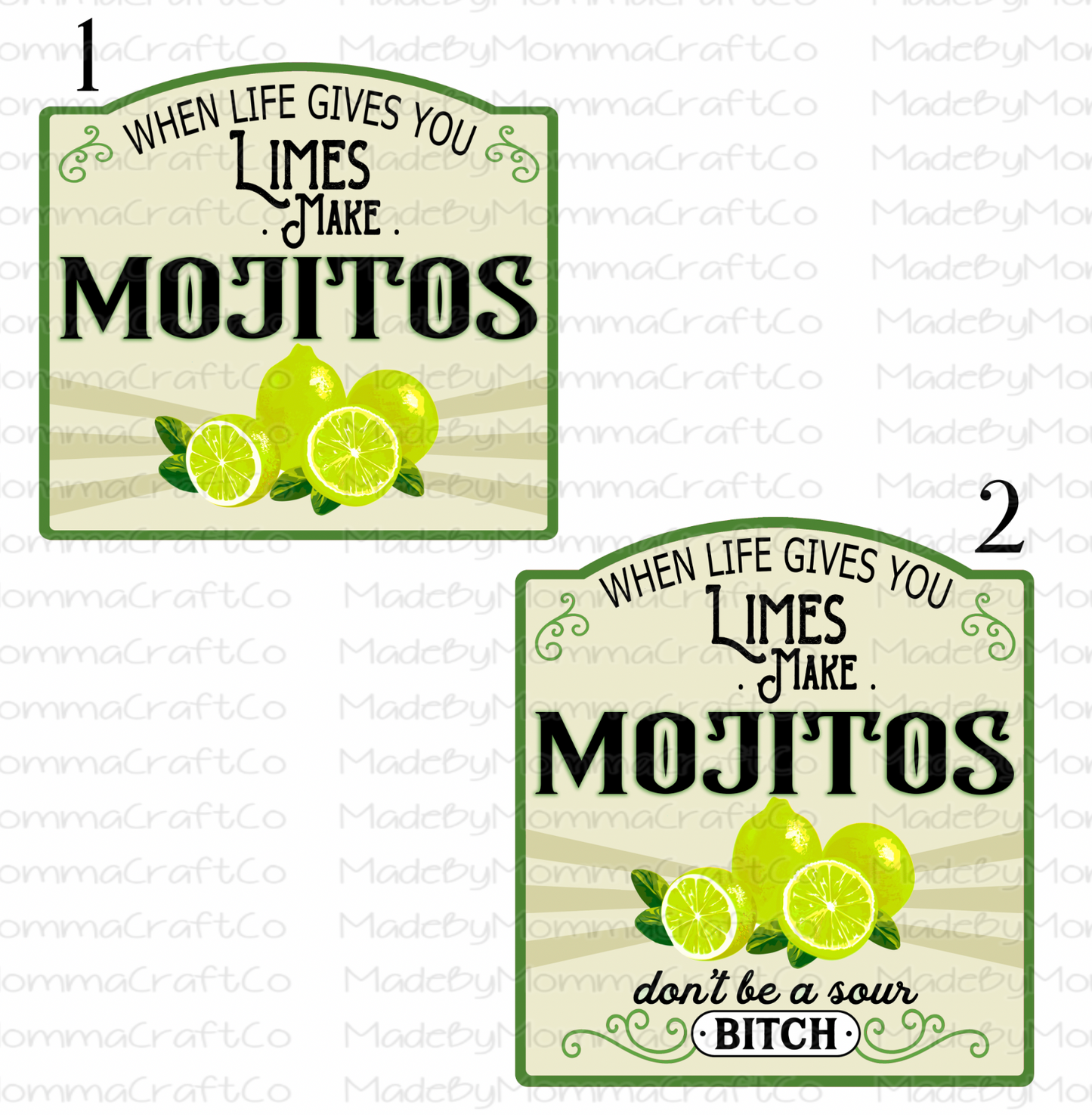 When Life Gives You Limes Make Mojitos Cheat Clear Waterslide™ or White Cast Sticker