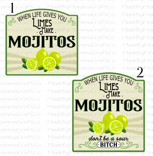 When Life Gives You Limes Make Mojitos Cheat Clear Waterslide™ or White Cast Sticker