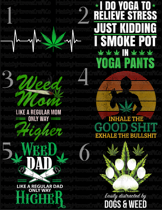 Weed Mom Weed Dad Dogs and Weed - Cheat Clear Waterslide™ or Cheat Clear Sticker Decal