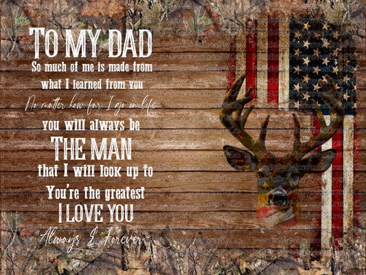 To My Dad Deer Camo Amrican Flag Wrap Manly // laser printed tumbler decals / no sealing needed *Waterslide Ready To Use*