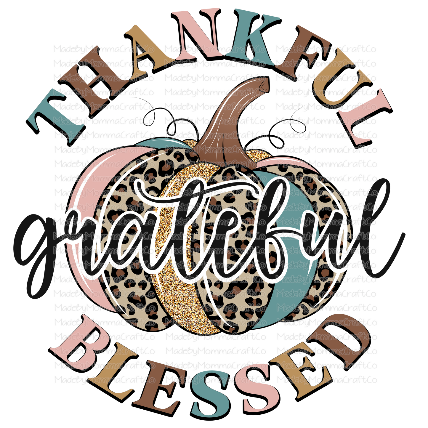 Thankful Grateful Blessed - Fall - Leopard Pumpkin - Cheat Clear Waterslide™ or White Cast Sticker