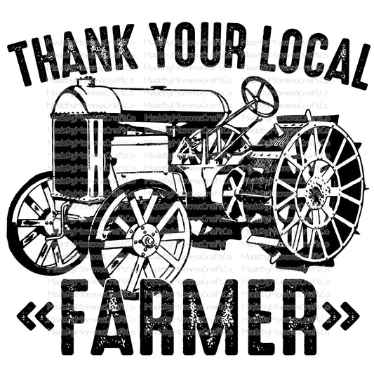 Thank Your Local Farmer Tractor - Cheat Clear Waterslide™ or White Cast Sticker