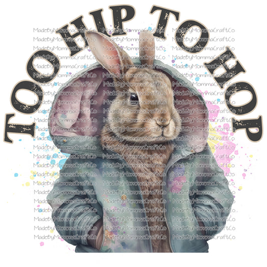 TOO HIP TO HOP Bunny - Cheat Clear Waterslide™ or White Cast Sticker