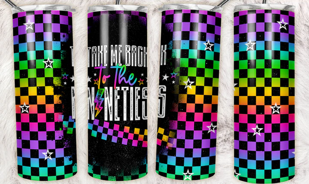 Take Me Back To The 90&#39;s Rainbow Sublimation or Waterslide Wrap - 20oz and 30oz