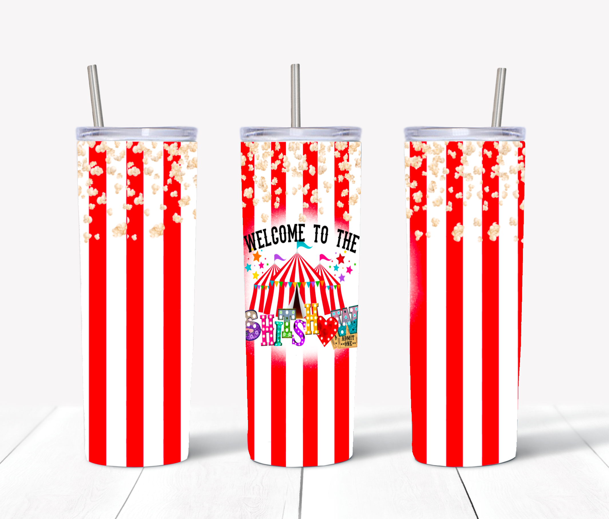 Welcome to the Shitshow Popcorn Sublimation Tumbler Wrap - Or Clear Waterslide Wrap