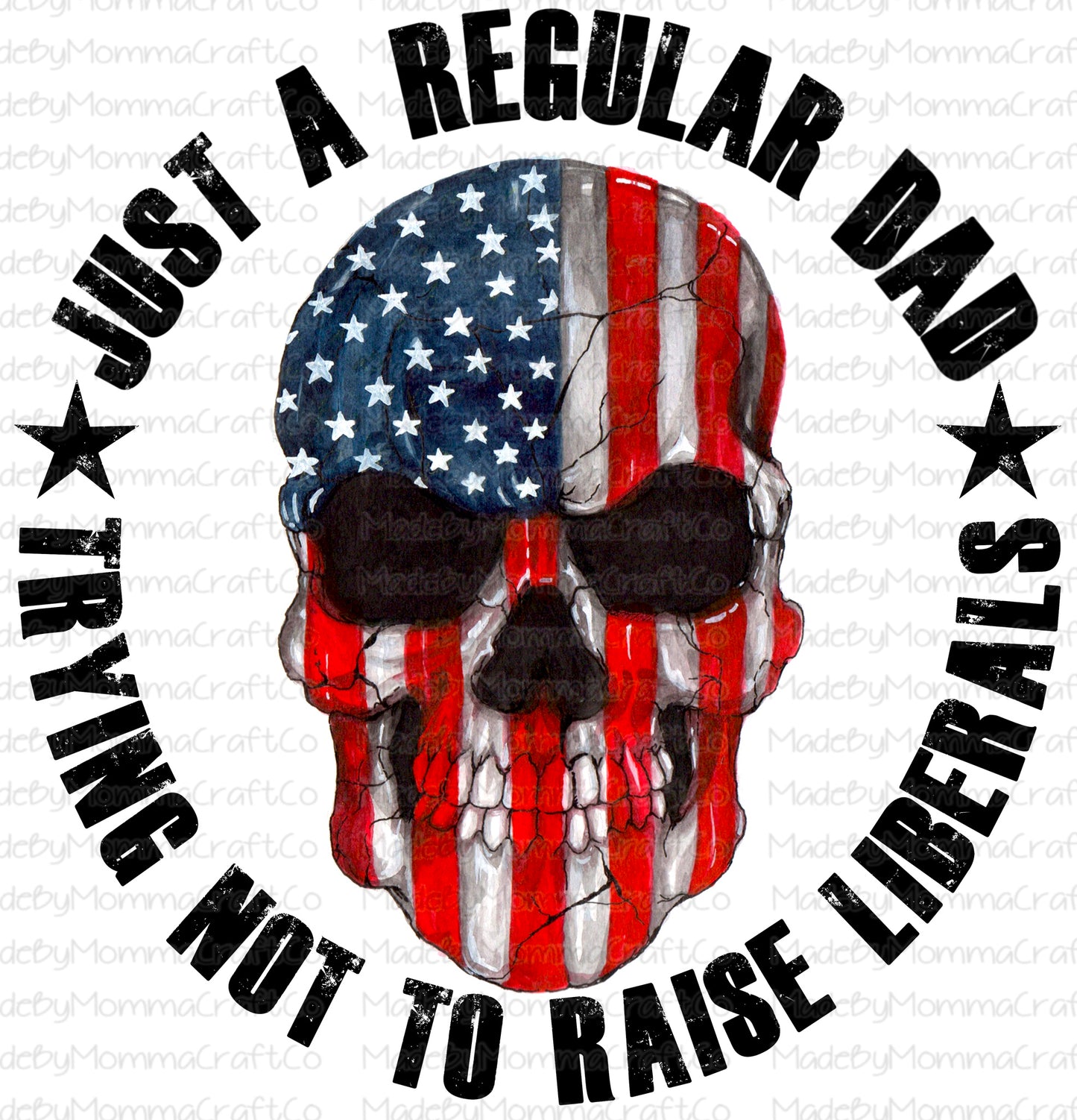Just a Regular Dad Trying Not To Raise Liberals Cheat Clear Waterslide™ or White Cast Sticker