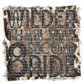 WILDER THAN ANY EIGHT SECOND RIDE Western -Cheat Clear Waterslide™ or White Cast Sticker