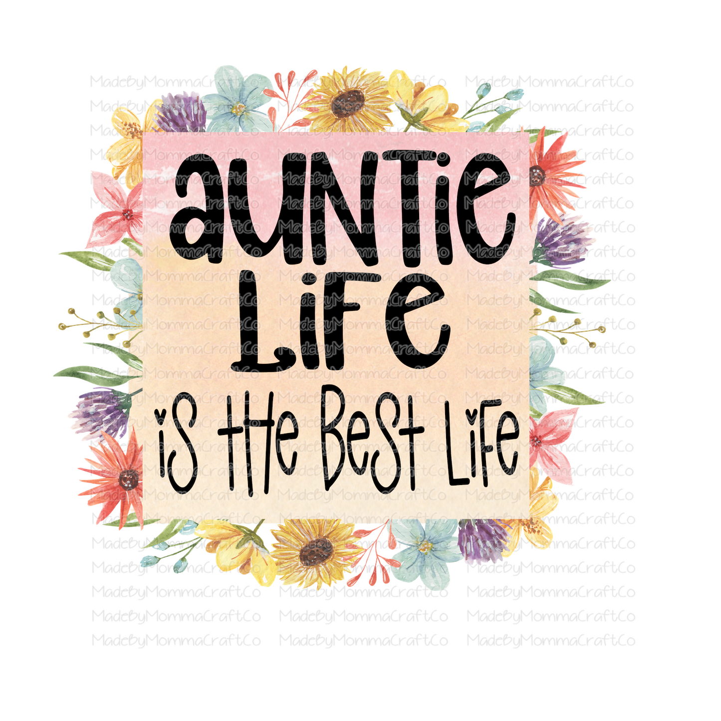 Auntie Life Floral - Cheat Clear Waterslide™ or White Cast Sticker