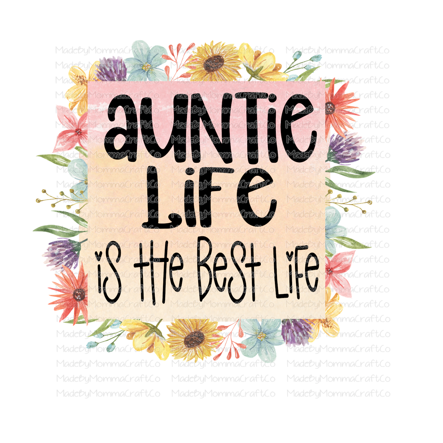 Auntie Life Floral - Cheat Clear Waterslide™ or White Cast Sticker