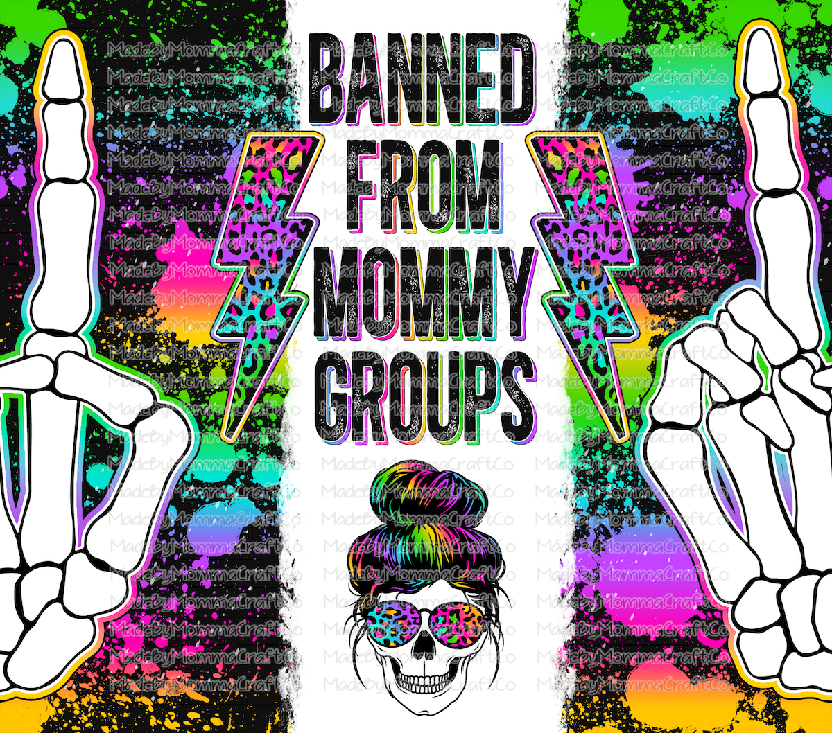 banned from mommy groups rainbow Tumbler Wrap - Sublimation Or Clear Waterslide Wrap