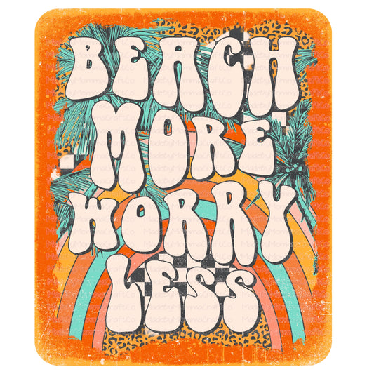 Beach More Worry Less Retro - Cheat Clear Waterslide™ or White Cast Sticker