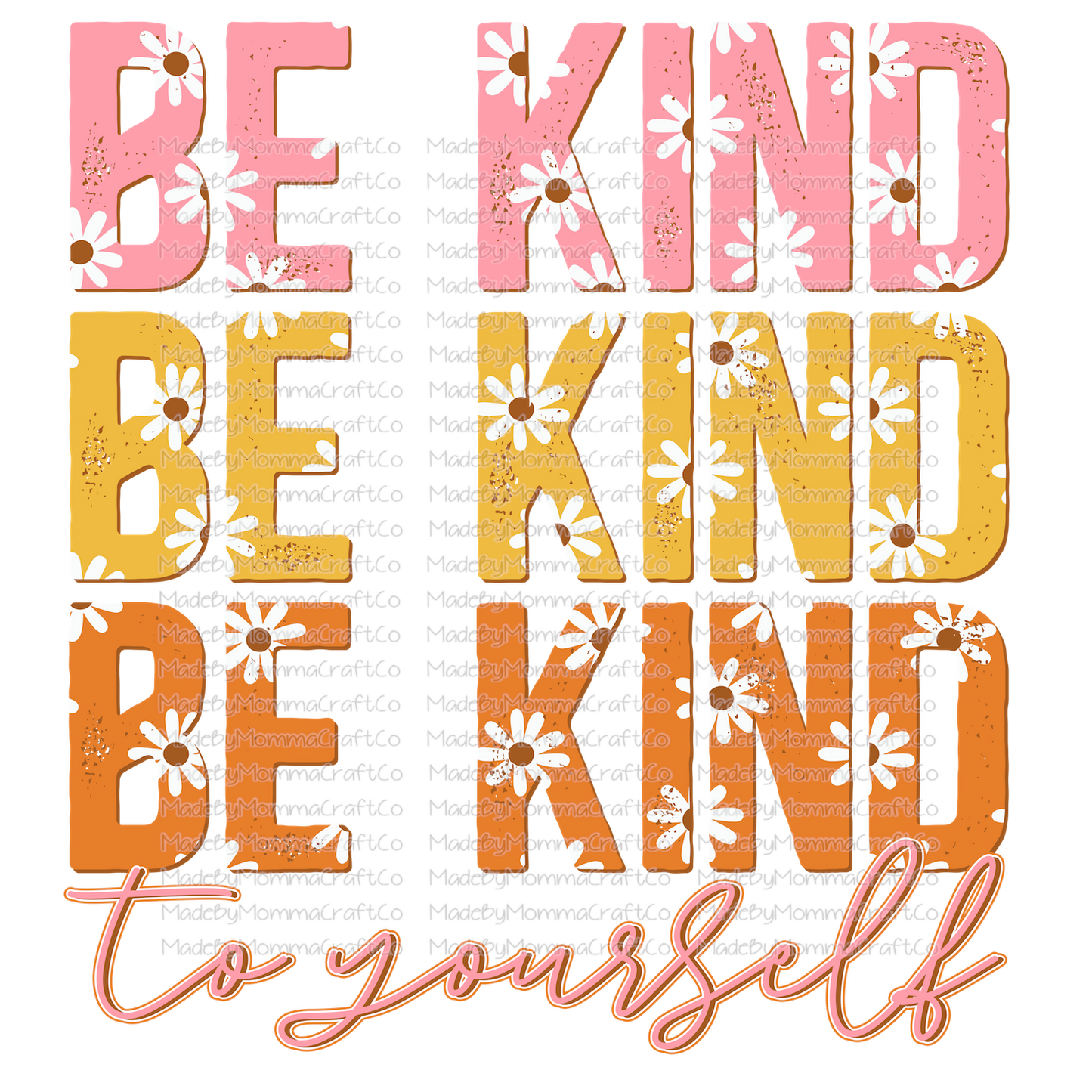 Be Kind To Yourself Retro Daisy - Cheat Clear Waterslide™ or White Cast Sticker